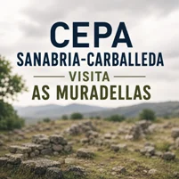 Los alumnos del CEPA Sanabria-Carballeda visitan el yacimiento prerromano de As Muradellas